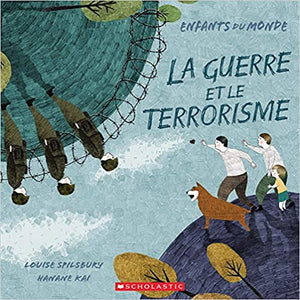 Enfants du monde : La guerre et le terrorisme
