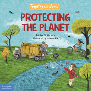 Together in our World: Protecting the Planet